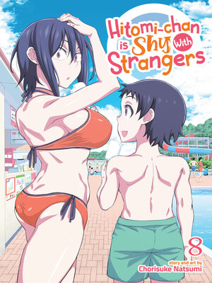 cover image of Hitomi-chan is Shy With Strangers, Volume 8